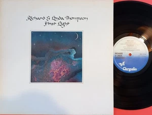 Richard & Linda Thompson - First Light LP 1978 1st UK Press Chrysalis CHR 1177 - Picture 1 of 9