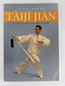 Tij Jin 32-Posture Sword Form [Paperback] Drewe, James - Imagen 1 de 6