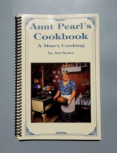 Aunt Pearl's (inscribed) Cookbook A Man's Cooking -Joe Sears (signed) - PB -Good - Bild 1 von 6