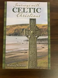 Journeys with Celtic Christians By Rodney Newman - Picture 1 of 4