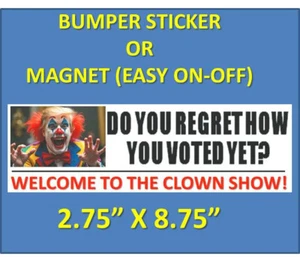 ANTI-TRUMP LOSER CLOWN "TRUMP FOR PRISON" BUMPER STICKER OR MAGNET DUMP TRUMP ! - Picture 1 of 10