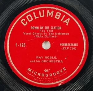 Ray Noble & his Orchestra 45lp - Down By The Station / Just Reminiscing - Bild 1 von 5