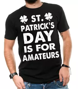 Camisa del Día de San Patricio El Día de San Patricio es para aficionados Camisa para beber cerveza - Imagen 1 de 9