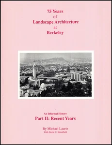 75 Years of Landscape Architecture at Berkeley: Part II: Recent Years: An Info.. - Picture 1 of 2
