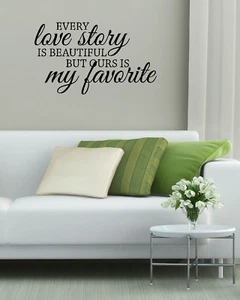 "Calcomanía de vinilo pegatina de pared para dormitorio Every Love is my favorita citas que dicen 23""x14" - Imagen 1 de 6