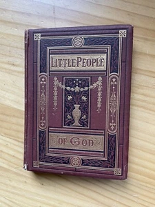 Little People of God ed. Austin HC 1874 FIRST Tooled cover Illus. HC Antique - Bild 1 von 12