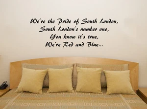 Pride Of South London Chant Song Football Bedroom Decal Wall Sticker Picture - Picture 1 of 8