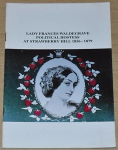 FRANCES WALDEGRAVE STRAWBERRY HILL Poliitcal Hostess Liberal Party History 19thC - Imagen 1 de 4