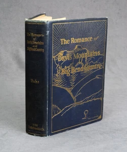 Romance of Davis Mountains by Raht - Big Bend - Signed Rare 1919 1st Ed + Bonus - Bild 1 von 12