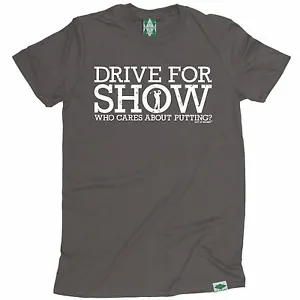 Drive For Shwho Cares About Putting T-SHIRT Golf Golfing Funny birthday gift - Picture 1 of 11