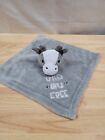 Elle & Jaye Cow Lovey Security Blanket Gray Baby Nursery Plush WILD AND FREE
