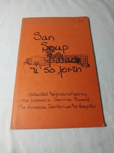 Hinsdale Sanitarium & Hospital Cookbook San Soup Salad & So Forth Vintage - Picture 1 of 6