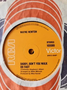 Wayne Newton "Daddy, Don't You Walk So Fast" 1972 RCA Oz 7" 45rpm - Picture 1 of 2