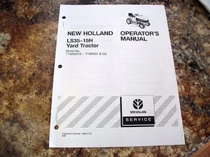 NEW HOLLAND LS35-15H YARD TRACTOR OPERATORS MANUAL - Picture 1 of 3