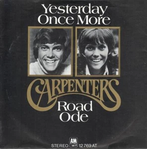 Carpenters Yesterday Once More / Road Ode - Bild 1 von 2