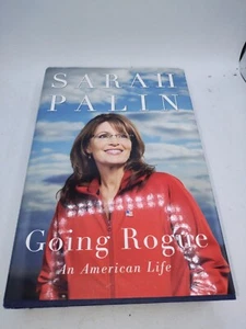 *Signed* GOING ROGUE : An American Life Sarah Palin 2009 Hardcover w/DJ Bookmark - Picture 1 of 9