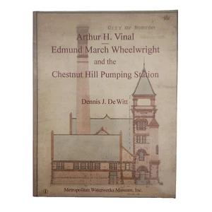 Boston Architect Arthur Vinal Wheelwright Chestnut Hill Pumping Station DeWitt - Picture 1 of 14