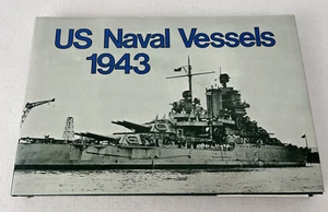 US Naval Vessels 1943 Navy Ships HC Military Nautical History 1986 - Picture 1 of 8