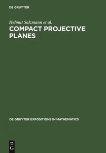 Compact Projective Planes: With an Introduction to Octonion Geometry: 21 - Book - Picture 1 of 2