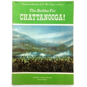 Battles For Chattanooga Civil War Times Illustrated August 1971 - Picture 1 of 8