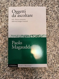 "Oggetti da ascoltare" di Paolo Magaudda - Foto 1 di 1