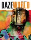 DAZEWORLD: The Artwork of Chris Daze Ellis par Chris Ellis (anglais) couverture rigide Bo