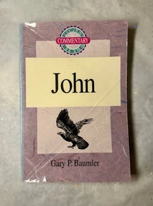 PEOPLE’S BIBLE COMMENTARY || John by Gary P. Baumler - Picture 1 of 2