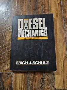 Diesel Mechanics Second Edition by Erich J. Schulz (1983) - Picture 1 of 1