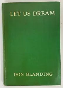 Let Us Dream Don Blanding Signed Hardcover 1935 Poetry - Picture 1 of 1