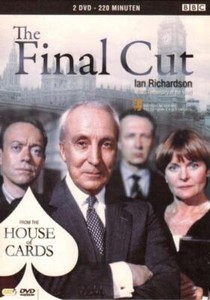 The Final Cut (Dutch Region 2 DVD / Ian Richardson / House Of Cards BBC 1995)