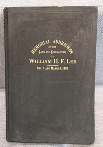 1892 Memorial Addresses Life & Character of William H F Lee Son of R E Lee - HC - Picture 1 of 13