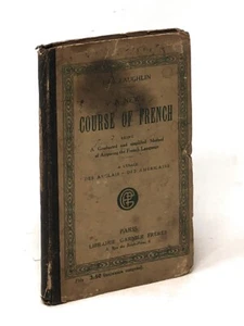 J McLaughlin / New Course of French Being Graduated and Simplified Method 1918 - Bild 1 von 1
