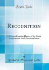 Recognition A Chapter From the History of the Nort