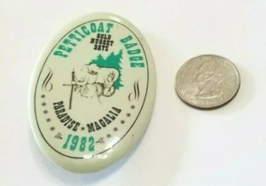 1982 Gold Nugget Days-Petticoat Badge - Paradise & Magalia - Pinback Button - Picture 1 of 2