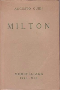 GUIDI Augusto, JOHN MILTON  Morcelliana, 1940. - Foto 1 di 1