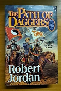 Robert Jordan ... THE PATH OF DAGGERS - Book 8 W of T ... 1988 USA hardcover - Picture 1 of 10