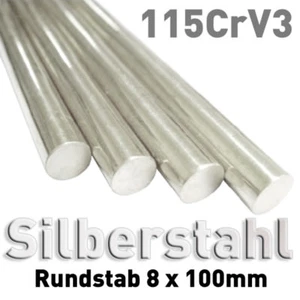 2 x Silberstahl Ø 8 x 100 mm rund Rundmaterial 1.2210 115CrV3 Silver steel 10 cm - Bild 1 von 3