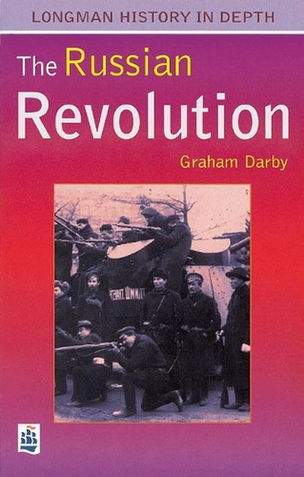 Russian Revolution, The Paper: Tsarism to Bolshevism, 1861-1924 by Graham Darby - Image 1 of 1