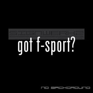 got f-sport Decal Sticker Die Cut Decal Self Adhesive lexus racing is rc sc Pair - Bild 1 von 12