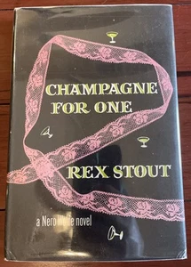 Champagne for One - A Nero Wolfe Novel by Rex Stout 1958 - Picture 1 of 7