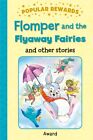 Flomper and the Flyaway Fairies by Sophie Giles 9781782701446 NEW Hardback