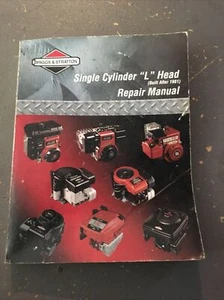 Briggs & Stratton: Single Cylinder L Head (built after 1981) Repair Manual Used - Picture 1 of 6