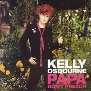 Papa Don't Preach - Kelly Osbourne - Picture 1 of 1