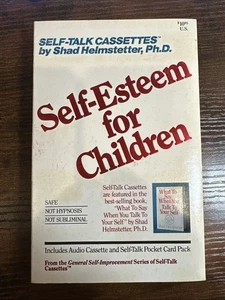 Self Esteem for Children: By Shad Helmstetter , Ph.D. Audio Cassette - Picture 1 of 2