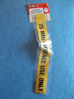 DU-BRO 467 SURFACE IDENTIFICATION FLAG 75 MHZ CAT NO. 467 NIP - Image 1 of 2
