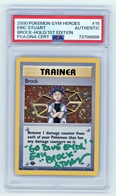 PSA Signed Eric Stuart Brock Gym Heroes 15/132 Holo 1st Edition YuGiOh Phrase - Image 1 of 2