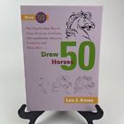Draw 50 Horses By Ames Lee J Drawing Instructional Book With Diagrams Techniques