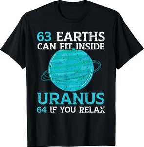 RAR! 63 Earths Can Fit Inside Uranus 64 If You Relax Astronomie T-Shirt - Bild 1 von 1