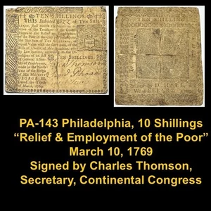 PA-143 Ten Shillings Philadelphia, Signed  Charles Thomson, Continental Congress - Picture 1 of 3