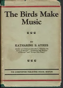 The Birds Make Music Kentucky Bluegrass Region Fiction 1945 Katharine Ayres - Foto 1 di 1